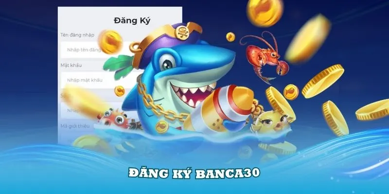 dang-ky-banca30-dieu-kien